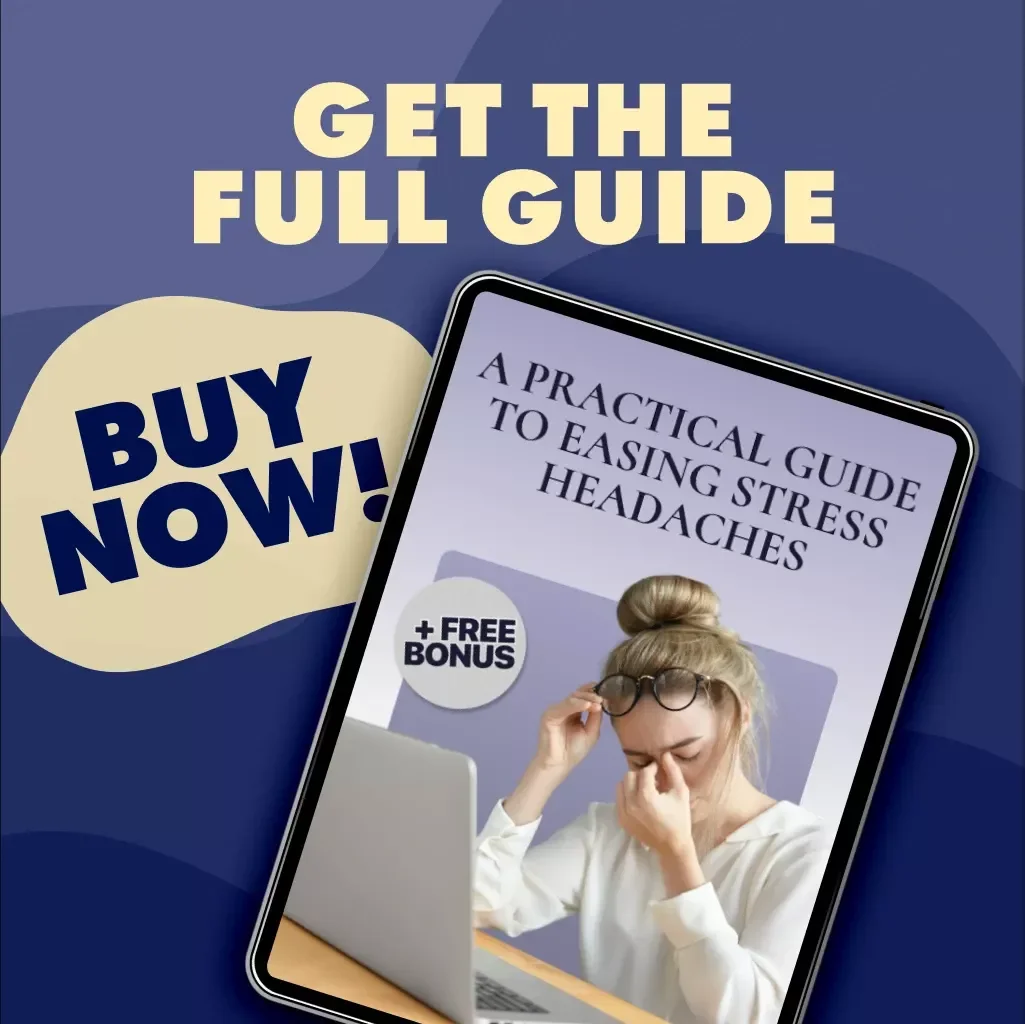 A Practical Guide to Easing Stress Headaches | Digital Download Guide for Relief, Self-Care & How to Help Stress Headaches