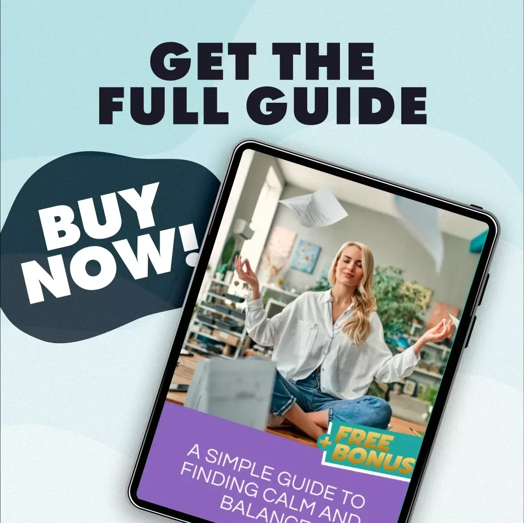A Simple Guide to Finding Calm and Balance | Stress Relief Digital Download | How to Work Out Stress eBook for Mind & Body Wellness