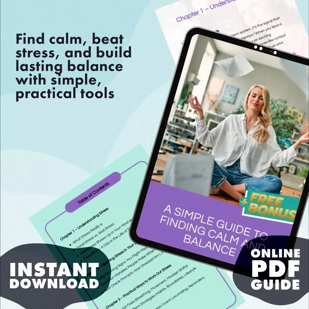 A Simple Guide to Finding Calm and Balance | Stress Relief Digital Download | How to Work Out Stress eBook for Mind & Body Wellness