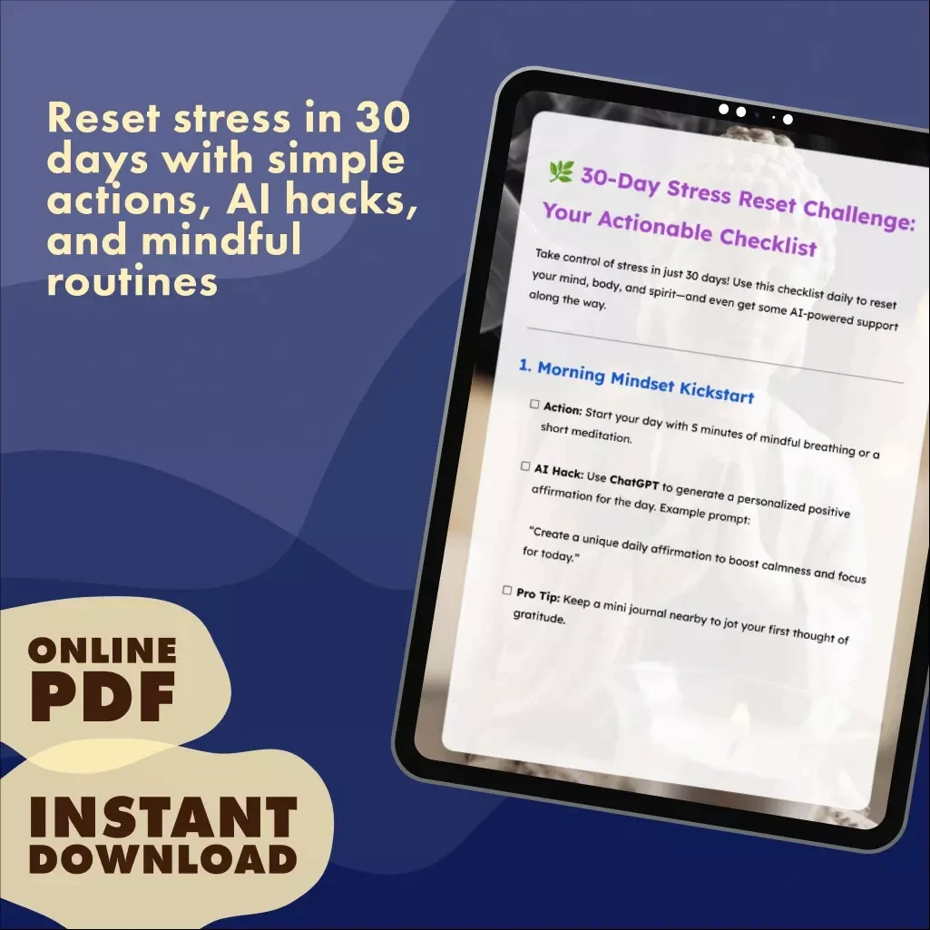 30-Day Stress Reset Challenge: Your Actionable Checklist | Digital Download Guide, eBook & Wellness Checklist for Stress Relief, Mindfulness & Self-Care