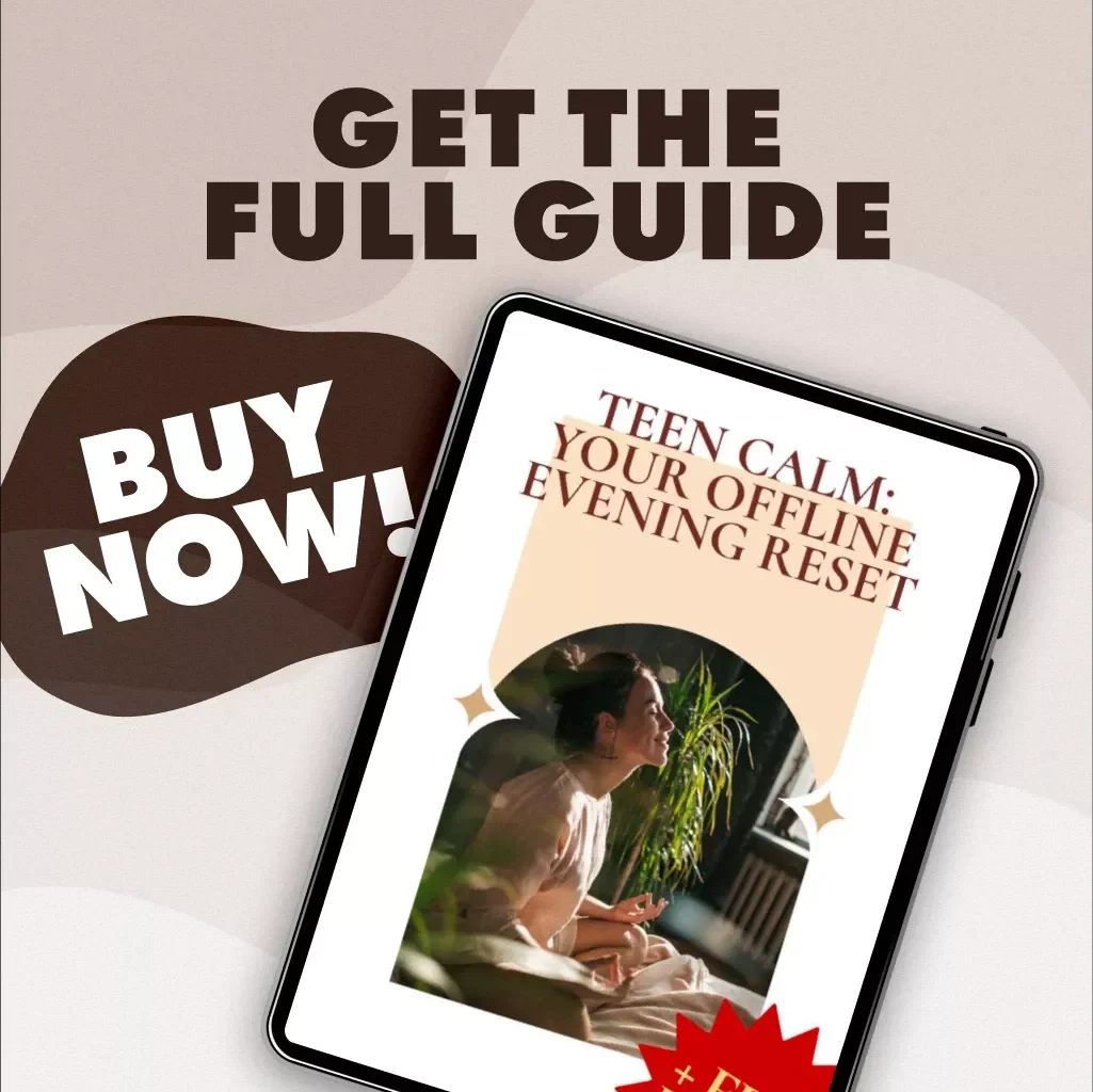 Teen Calm: Your Offline Evening Reset | Digital Guide for Teens | Teen Calm: Offline Evening Guide | eBook for Relaxation, Stress Relief & Better Sleep