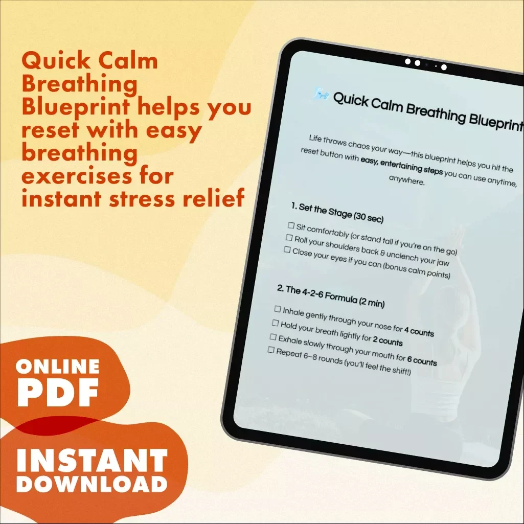 Quick Calm Breathing Blueprint - Digital Download Checklist for Instant Stress Relief and Calm