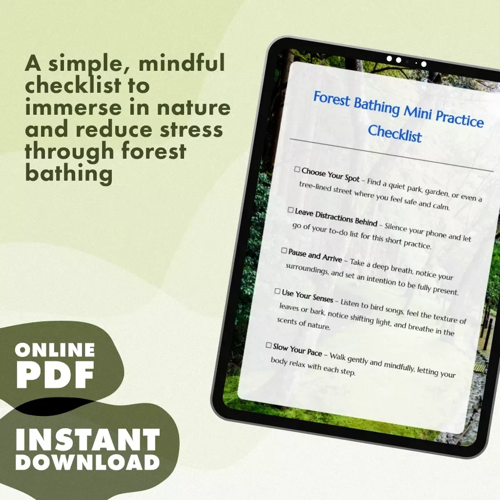 Forest Bathing Mini Practice Checklist – A Mindful Nature Escape