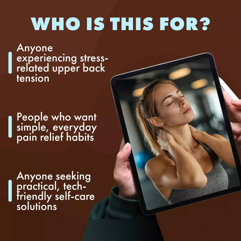 Stress Off Your Shoulders: A Simple Guide to Relieving Upper Back Pain | Digital Download eBook for Natural Stress Relief, Self-Care & Posture Support