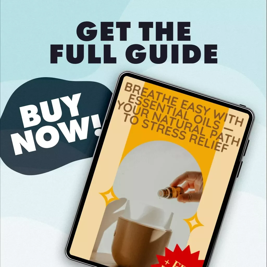 Breathe Easy with Essential Oils — Your Natural Path to Stress Relief | Stress Relief Essential Oil Guide, Digital Download, Aromatherapy eBook, Relaxation Checklist