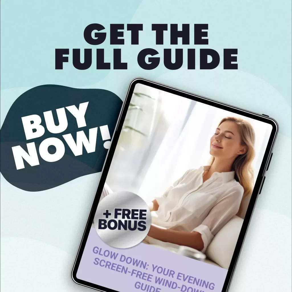 Glow Down: Your Evening Screen-Free Wind-Down Guide | Digital Download Self-Care eBook for Better Sleep, Relaxing Routines & Nighttime Wellness
