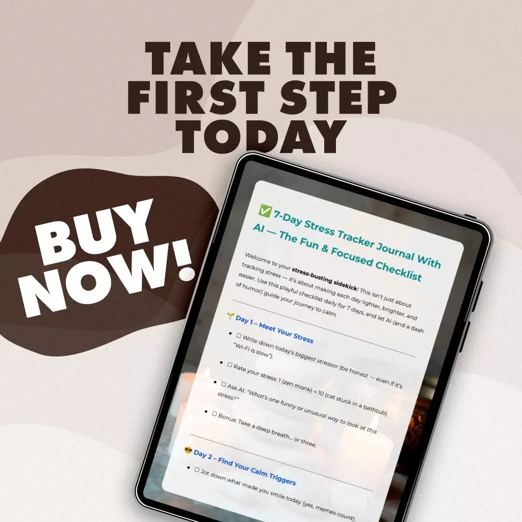 7-Day Stress Tracker Journal With AI - The Fun & Focused Checklist