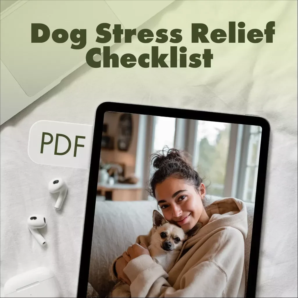 Chill Your Pup Out: The Ultimate Canine Stress Relief Checklist | Dog Anxiety Relief | Puppy Calming eBook & Digital Download Guide for Stress-Free Pets