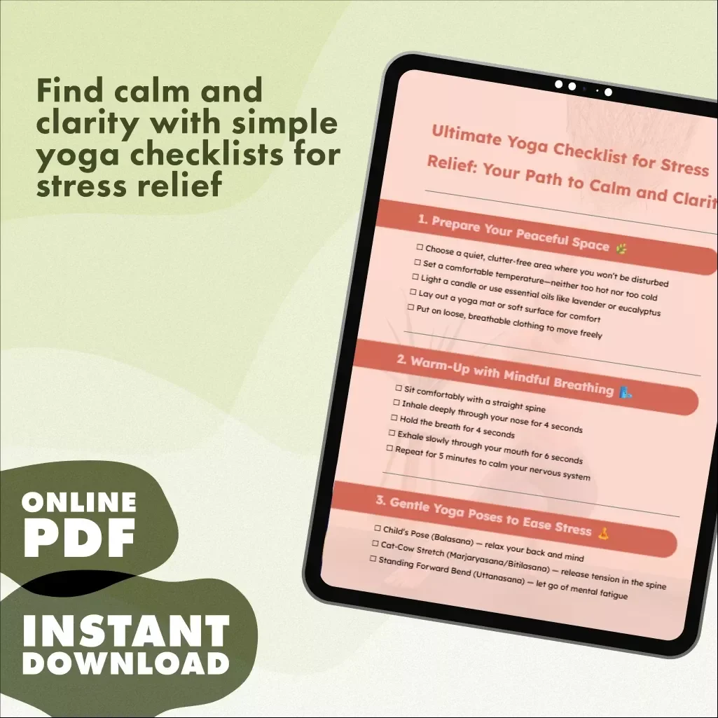 Ultimate Yoga Checklist for Stress Relief: Your Path to Calm and Clarity | Digital Download Guide, eBook & Printable for Relaxation, Mindfulness, and Wellness