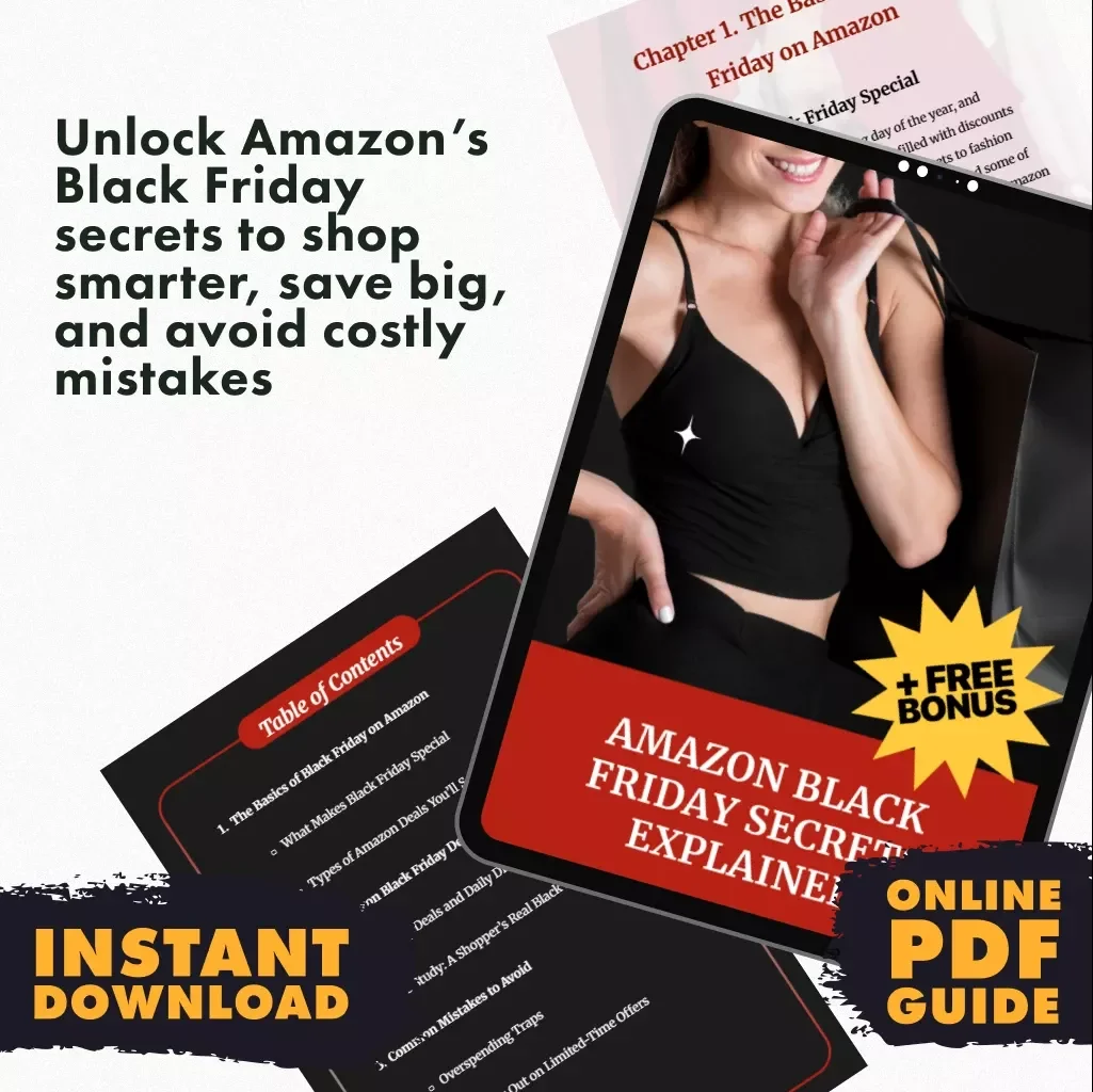 Amazon Black Friday Secrets Explained | Digital Guide to What Are Black Friday Amazon Deals and How They Work | eBook for Smarter Holiday Shopping, Lightning Deals & Daily Discounts Strategy
