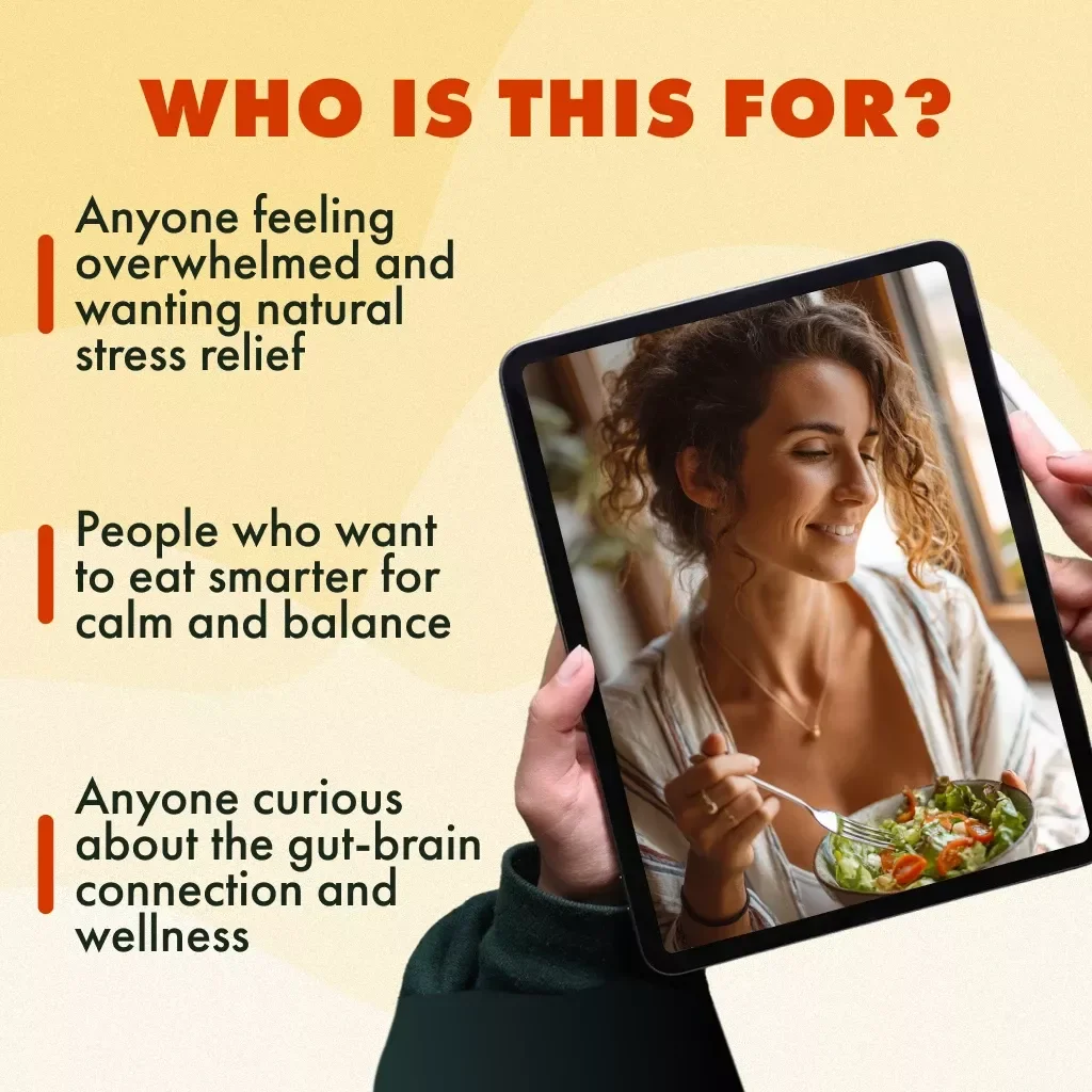 Nourish Your Calm with Every Bite | Stress Relief eBook | Food for Stress Relief Guide, Nutrition & Recipes for Anxiety Support