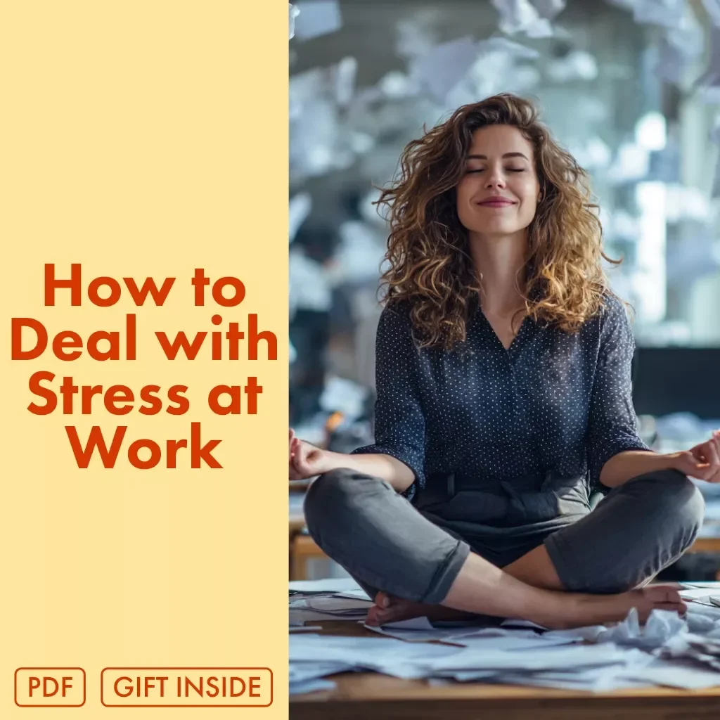 How to Deal with Stress at Work | Digital Guide for Workplace Wellness, Productivity & Stress Management