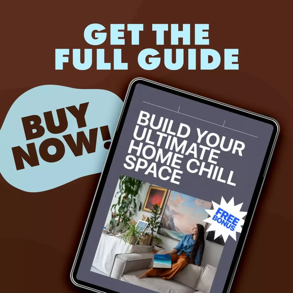 Build Your Ultimate Home Chill Space Guide | Digital Download | Home Decor DIY | AI Interior Design Resource