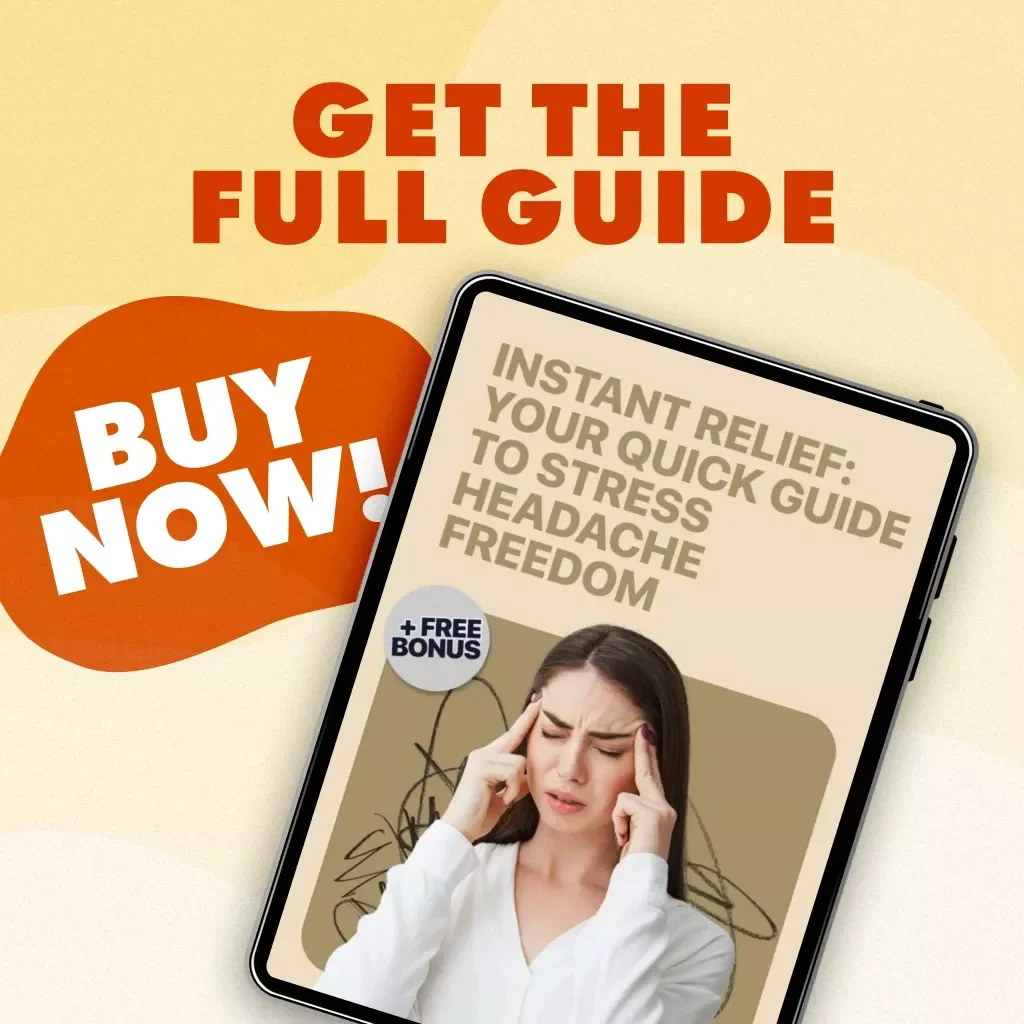 Instant Relief: Your Quick Guide to Stress Headache Freedom | Digital Download Guide | How to Relieve Stress Headache Immediately