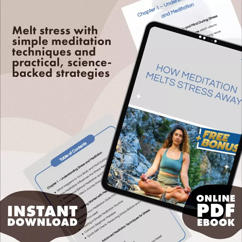 How Meditation Melts Stress Away | Digital Download eBook | Learn How Does Meditation Reduce Stress | Mindfulness, Guided Practices & Stress Relief Checklist