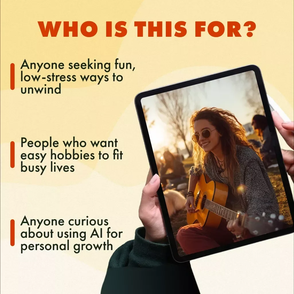 Relax and Recharge with Fun Hobbies | Digital Guide to Hobbies for Relaxation, Stress Relief, and Mindful Living