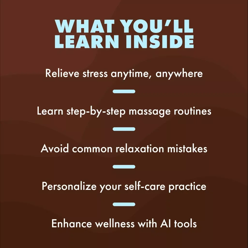 The Art of Relaxation Massage | Digital Download Guide, eBook & Checklist for Stress Relief, Techniques & AI-Powered Wellness