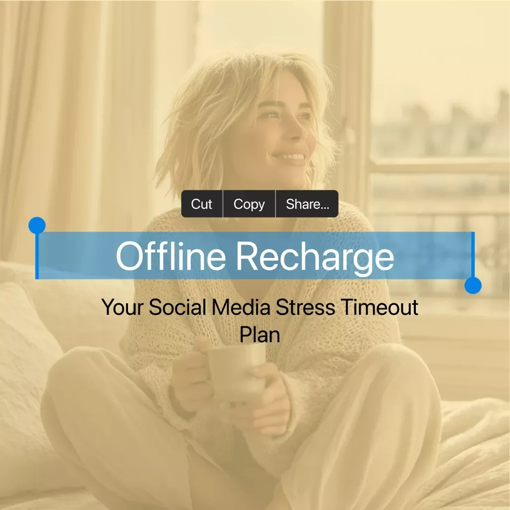 Offline Recharge: Your Social Media Stress Timeout Plan - A Practical Guide to Managing Social Media Overload