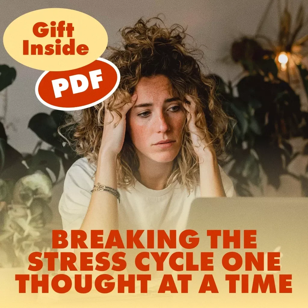 Breaking the Stress Cycle One Thought at a Time | Stress Relief Ebook | Digital Download Guide on the Effects of Stress on the Body