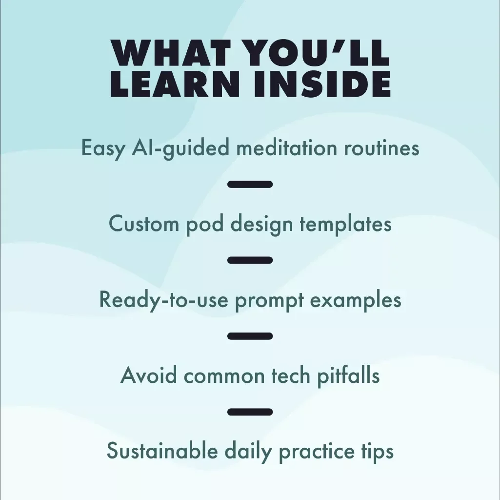 Build Your AI-Calm Pod: A Simple Guide to Stress-Free Meditation with AI | Digital Download Guide | Build Your AI-Calm Meditation Pod eBook for Mindfulness & Relaxation