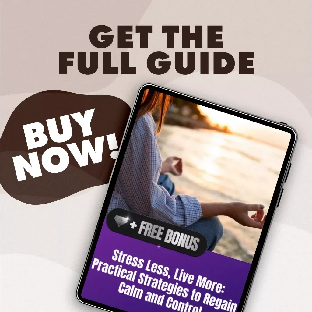 Stress Less, Live More: Practical Strategies to Regain Calm and Control | eBook on How to Manage Stress, Self-Care Guide, Digital Download