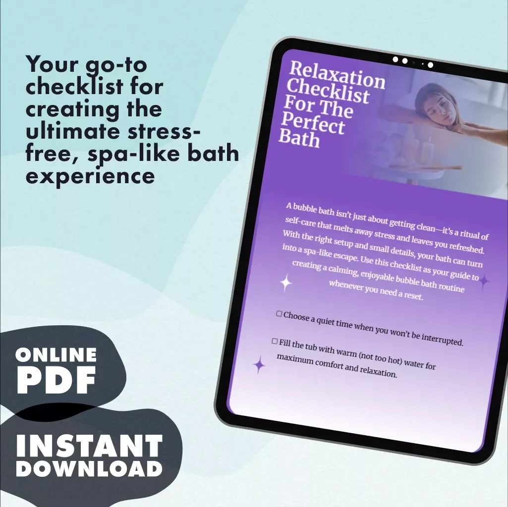 Relaxation Checklist for the Perfect Bath | Bubble Bath Relaxation Guide | Self-Care Digital Download