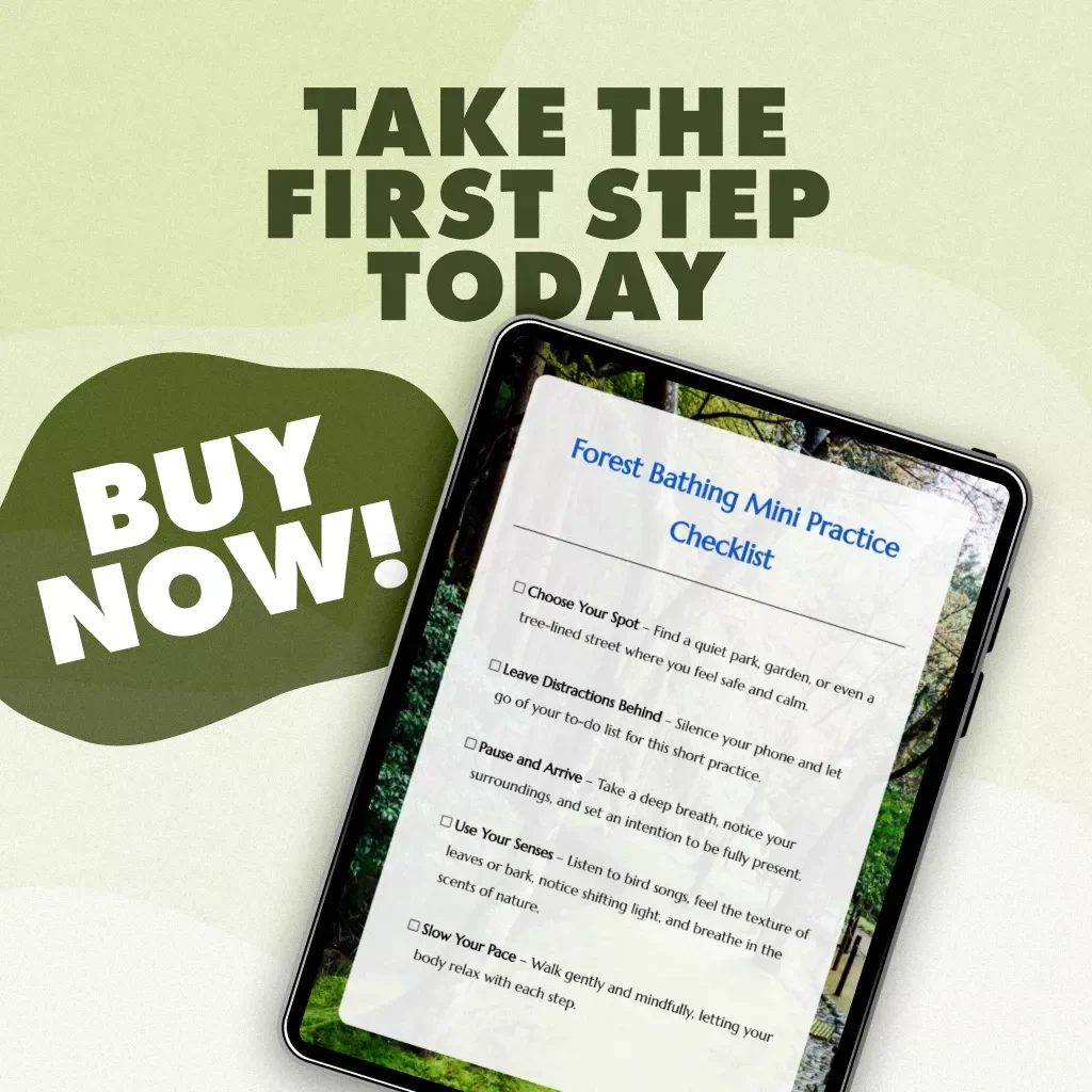 Forest Bathing Mini Practice Checklist – A Mindful Nature Escape