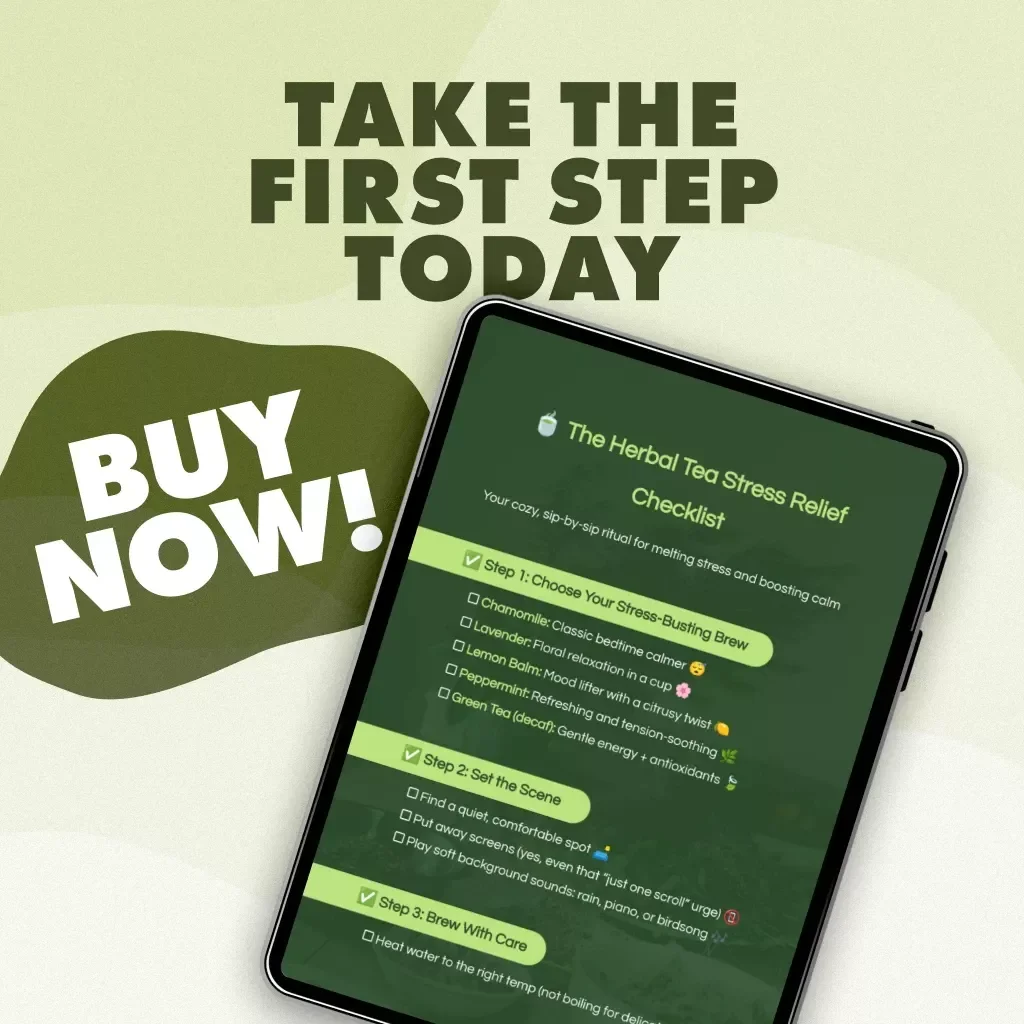 The Herbal Tea Stress Relief Checklist | Digital Download for Relaxation, Calm Ritual, and Mindful Tea Time Guide
