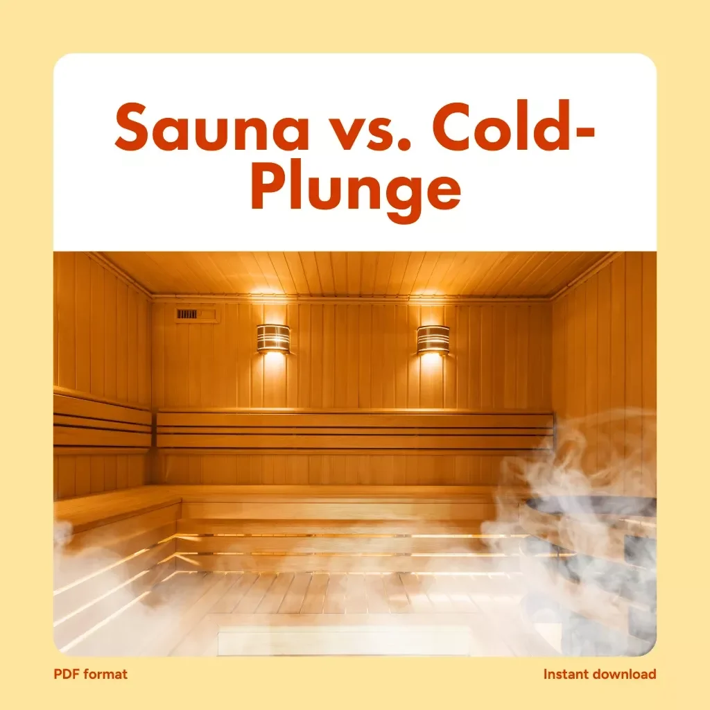 Sauna vs. Cold-Plunge: Personalized Wellness Map | Digital Guide for Choosing Sauna or Cold-Plunge Therapy, Wellness Goals & AI Routine Optimization
