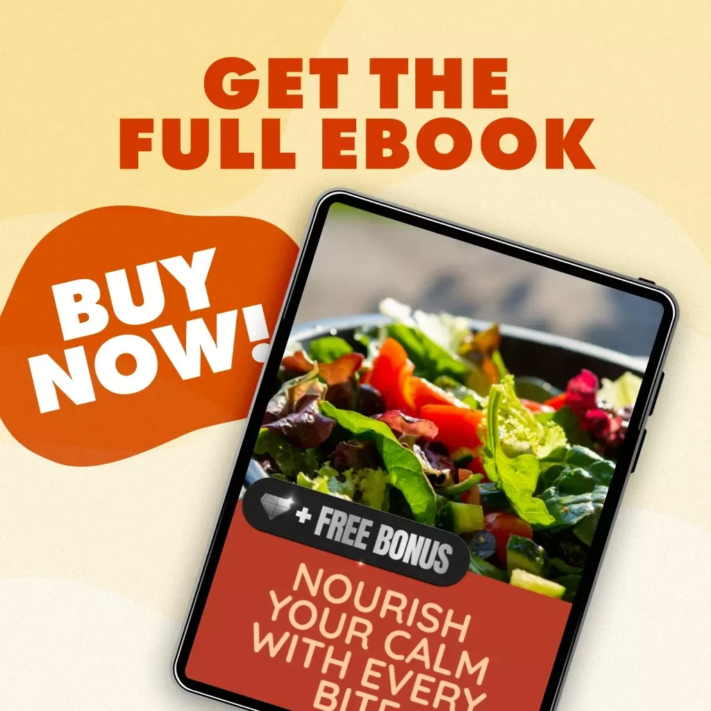 Nourish Your Calm with Every Bite | Stress Relief eBook | Food for Stress Relief Guide, Nutrition & Recipes for Anxiety Support
