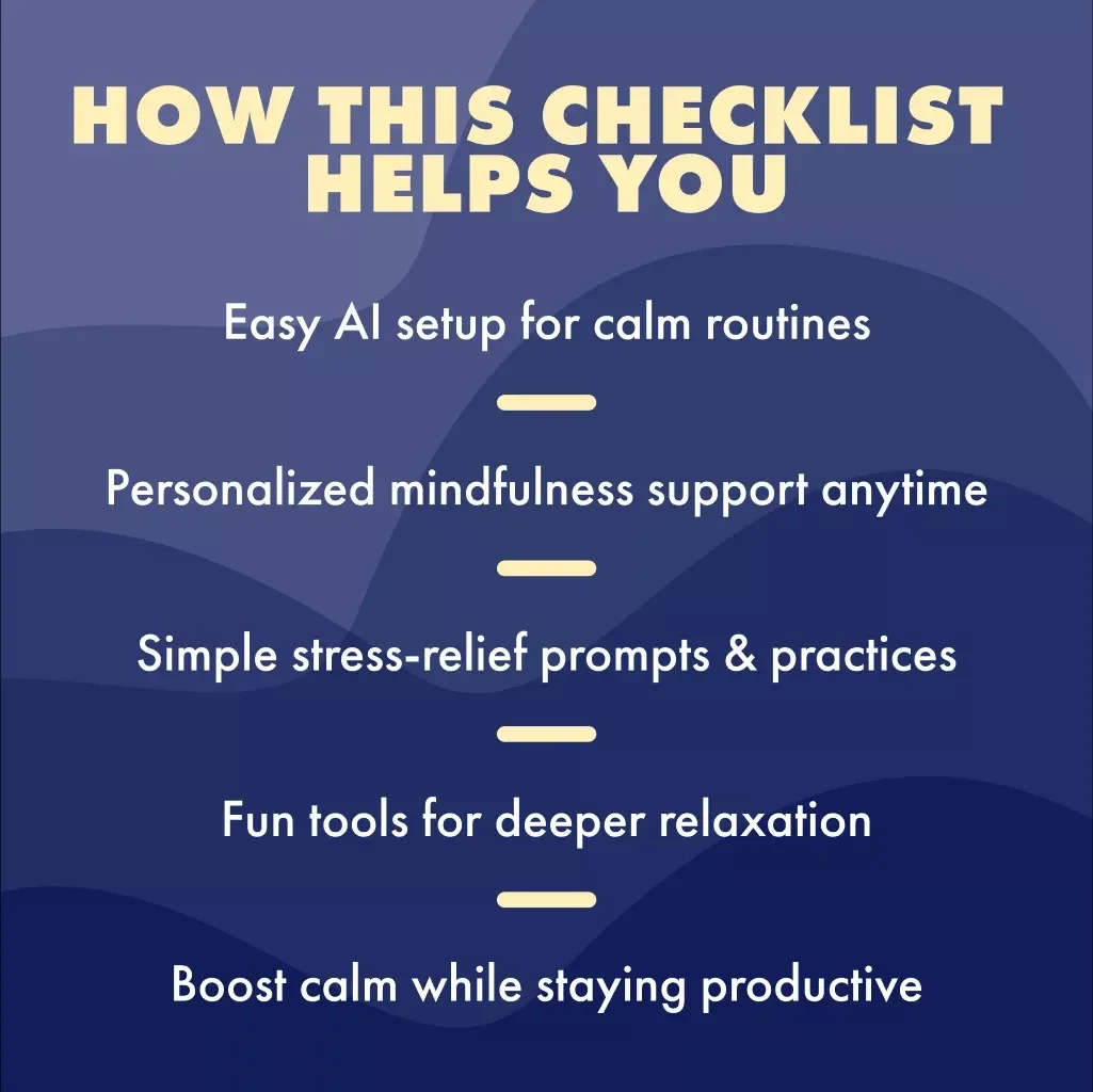 The Ultimate AI Relaxation Buddy Setup Checklist | Digital Download eBook & Guide for Stress Relief, Mindfulness, and Meditation | How to Set Up an AI Relaxation Buddy | Self-Care & Productivity Tool