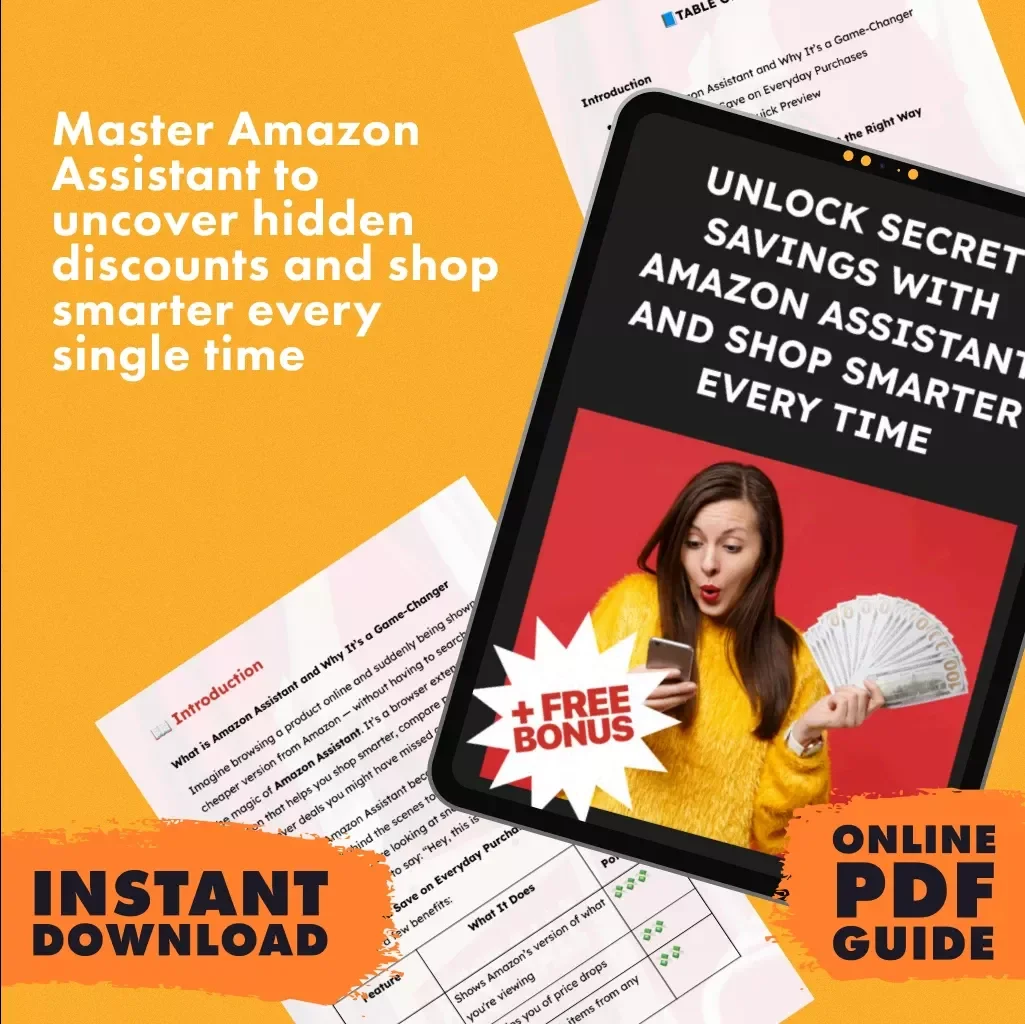 Unlock Secret Savings with Amazon Assistant and Shop Smarter Every Time | Digital Guide to Hidden Discounts | How to Use Amazon Assistant to Find Hidden Discounts | Budget Shopping eBook