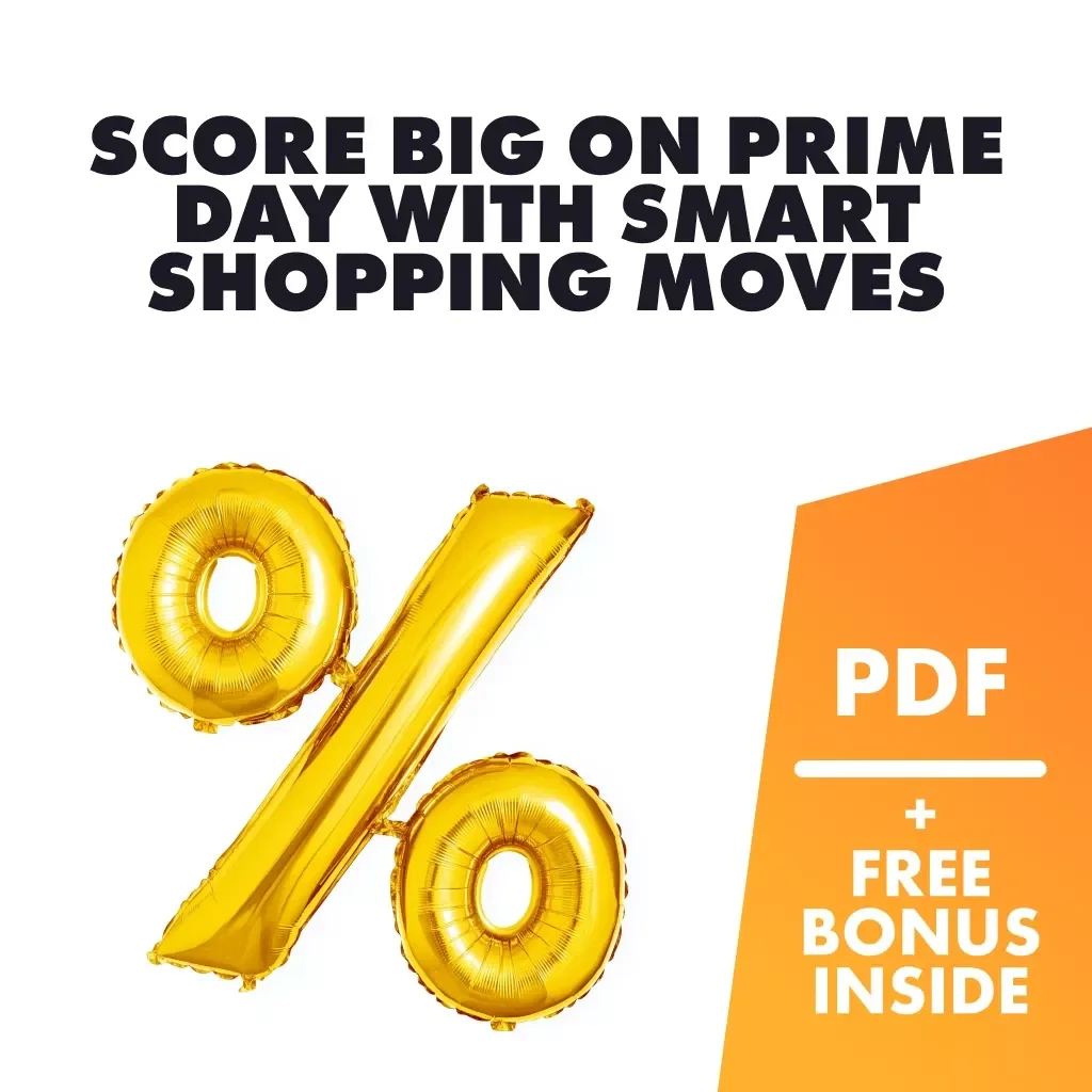 Score Big on Prime Day with Smart Shopping Moves | Prime Day Strategy Guide | Digital Download for How to Plan Your Prime Day Shopping Strategy
