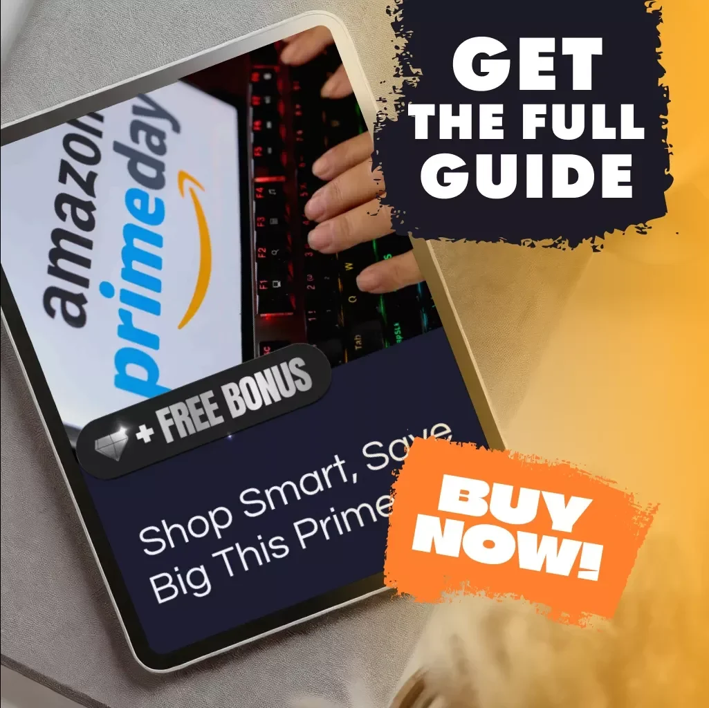 Shop Smart, Save Big This Prime Day | What to Buy on Amazon Prime Day Guide | Digital Download Checklist & eBook