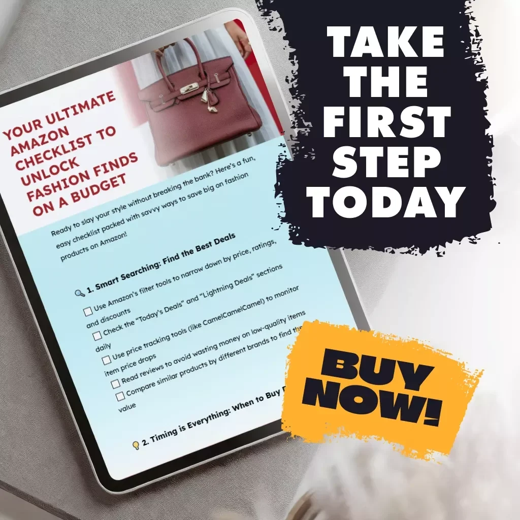 Your Ultimate Amazon Checklist to Unlock Fashion Finds on a Budget - Save on Fashion Products