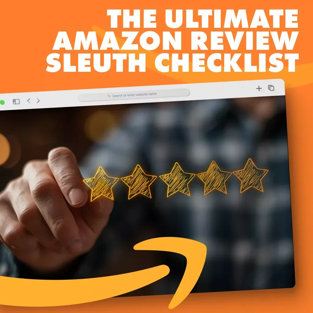 The Ultimate Amazon Review Sleuth Checklist | How to Research Product Reviews and Ratings Effectively | Printable Digital Download Guide