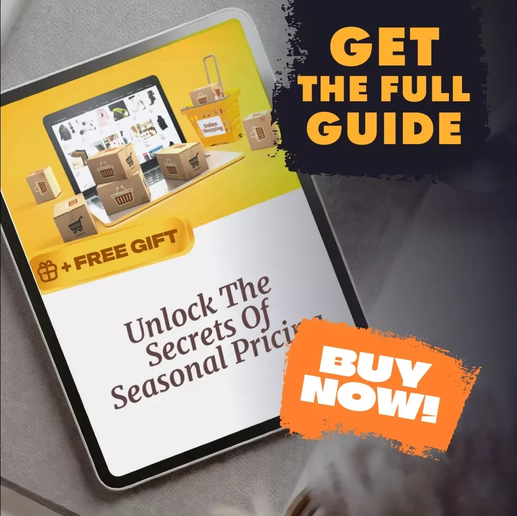 Unlock the Secrets of Seasonal Pricing | Digital Guide for Recognizing Seasonal Trends in Product Pricing, eBook & Checklist for Smarter Shopping