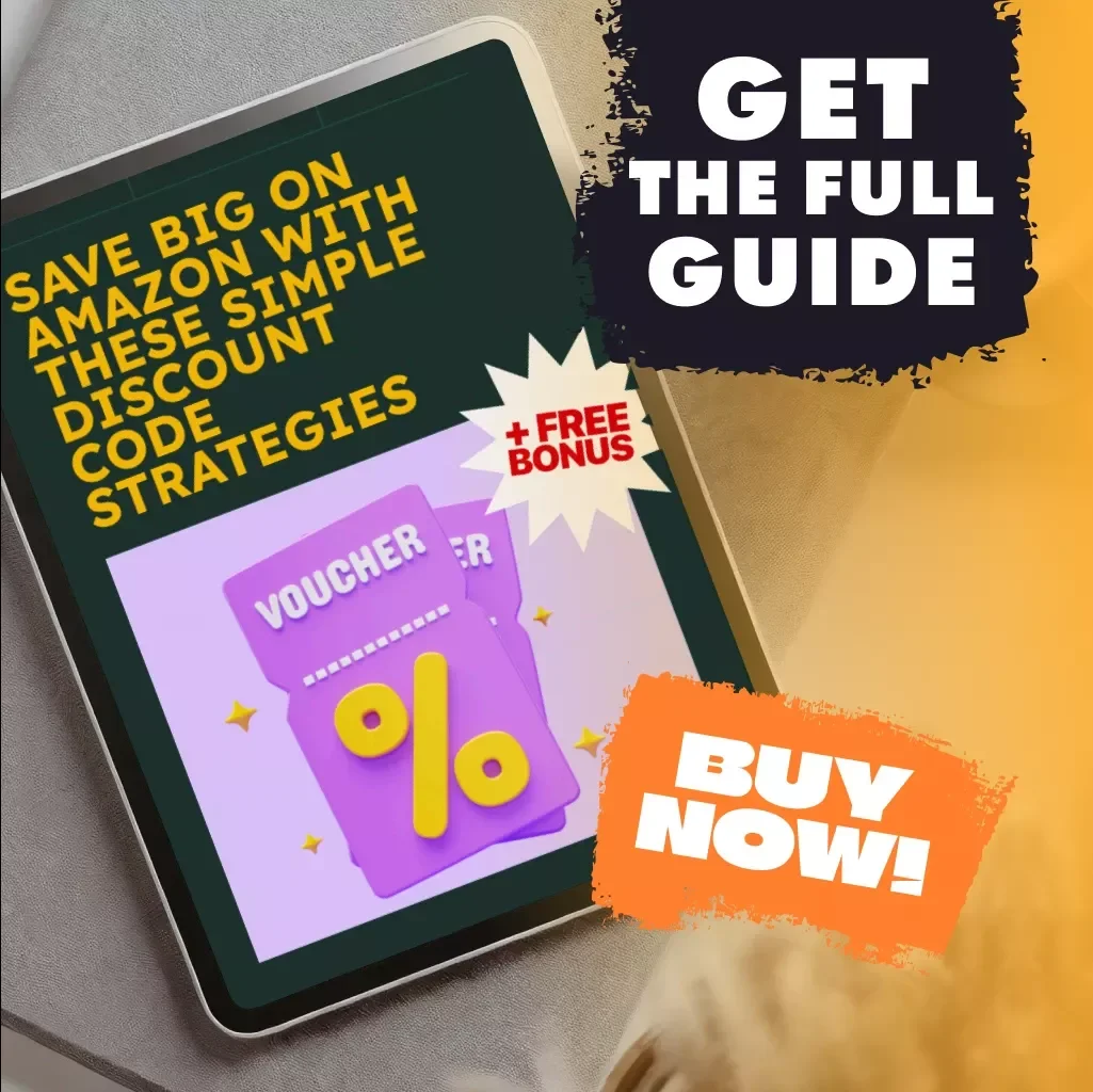 Save Big on Amazon with These Simple Discount Code Strategies | How to Get Amazon Discount Codes Guide | Digital Download PDF for Smart Online Shoppers