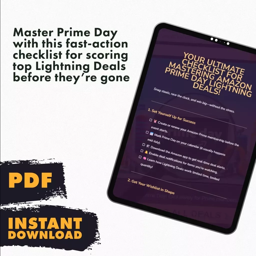 Your Ultimate Checklist for Mastering Amazon Prime Day Lightning Deals – Digital Download Guide for Deal Hunters | How Prime Day Lightning Deals Work | Printable & Editable