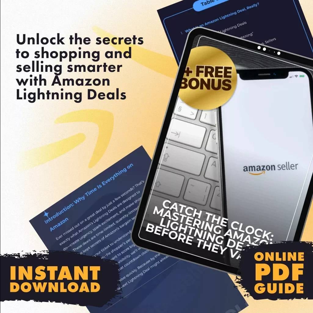Catch the Clock: Mastering Amazon Lightning Deals Before They Vanish — Digital Guide for Deal Hunters & Sellers | What Is Amazon Lightning Deal Explained