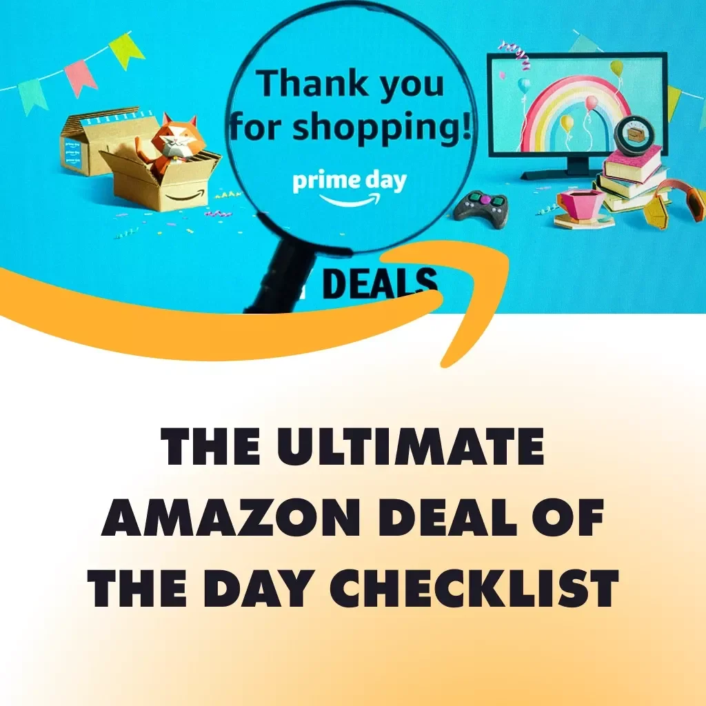 The Ultimate Amazon Deal of the Day Checklist: Score Big, Spend Small — Digital Download | How to Find Amazon Deal of the Day | Instant eChecklist for Smart Shoppers