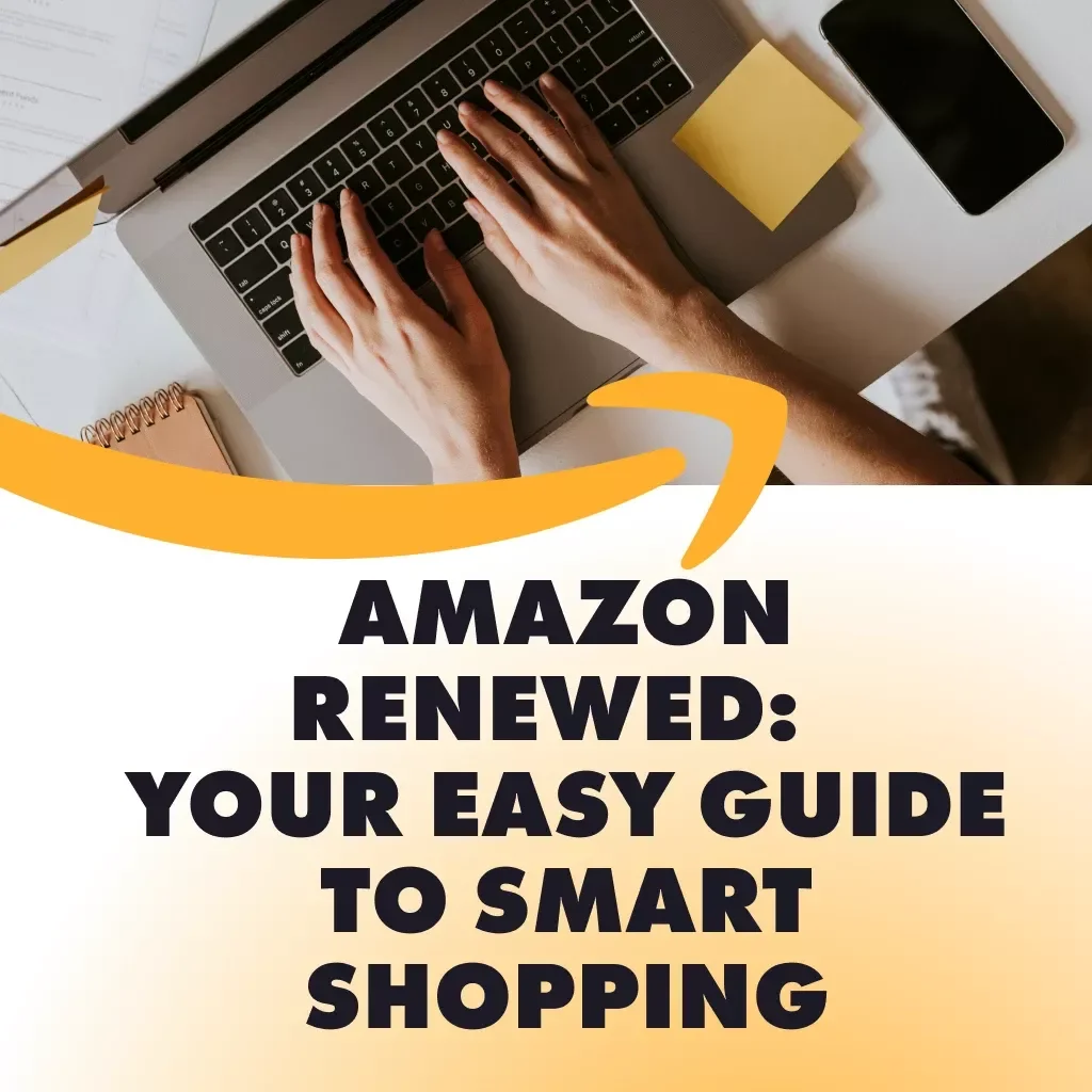Amazon Renewed: Your Easy Guide to Smart Shopping – What is Amazon Renewed, Tips, Tricks & AI Prompts for Refurbished Electronics, Gadgets, and Home Appliances