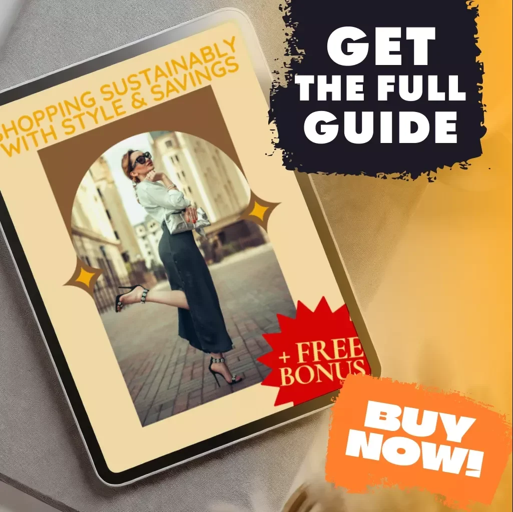 Shopping Sustainably With Style & Savings | Digital Guide | How to Shop Sustainably eBook & Checklist | Eco-Friendly Shopping Tips