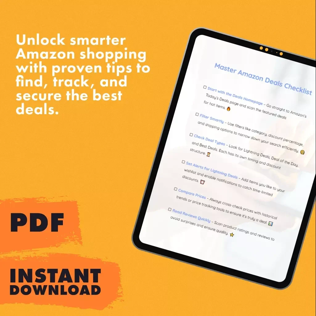 Master Amazon Deals Checklist | Digital Download | How to Use Amazon Today’s Deals Page Effectively | eBook & Printable Shopping Guide