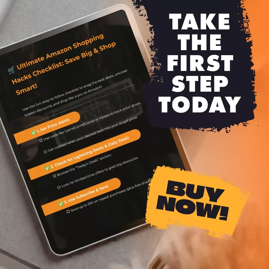 Ultimate Amazon Shopping Hacks Checklist: Save Big & Shop Smart! - Your Ultimate Guide to Snagging Amazon Deals