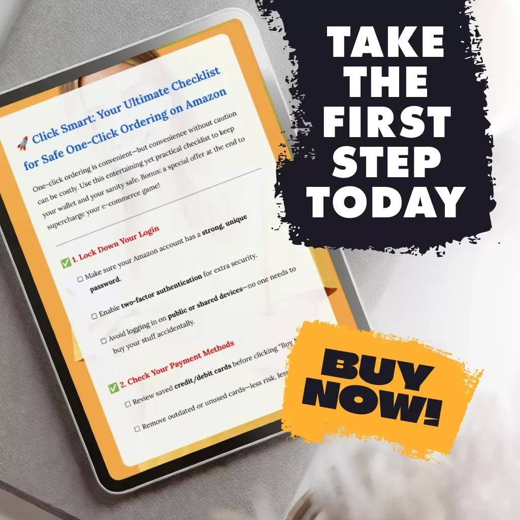 Click Smart: Your Ultimate Checklist for Safe One-Click Ordering on Amazon
