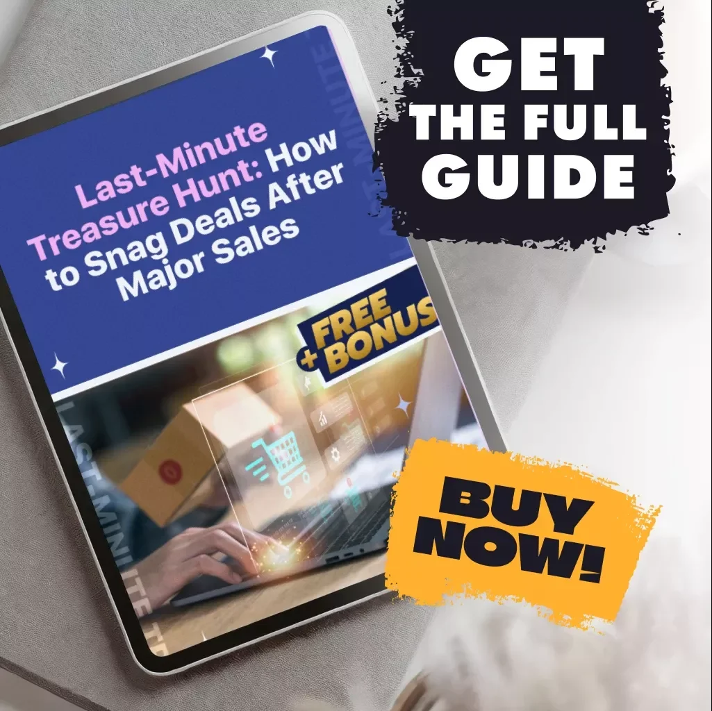 Last-Minute Treasure Hunt: How to Snag Deals After Major Sales | Digital Guide for Smart Shoppers | How to Catch Last-Minute Deals After Major Sales eBook & Checklist
