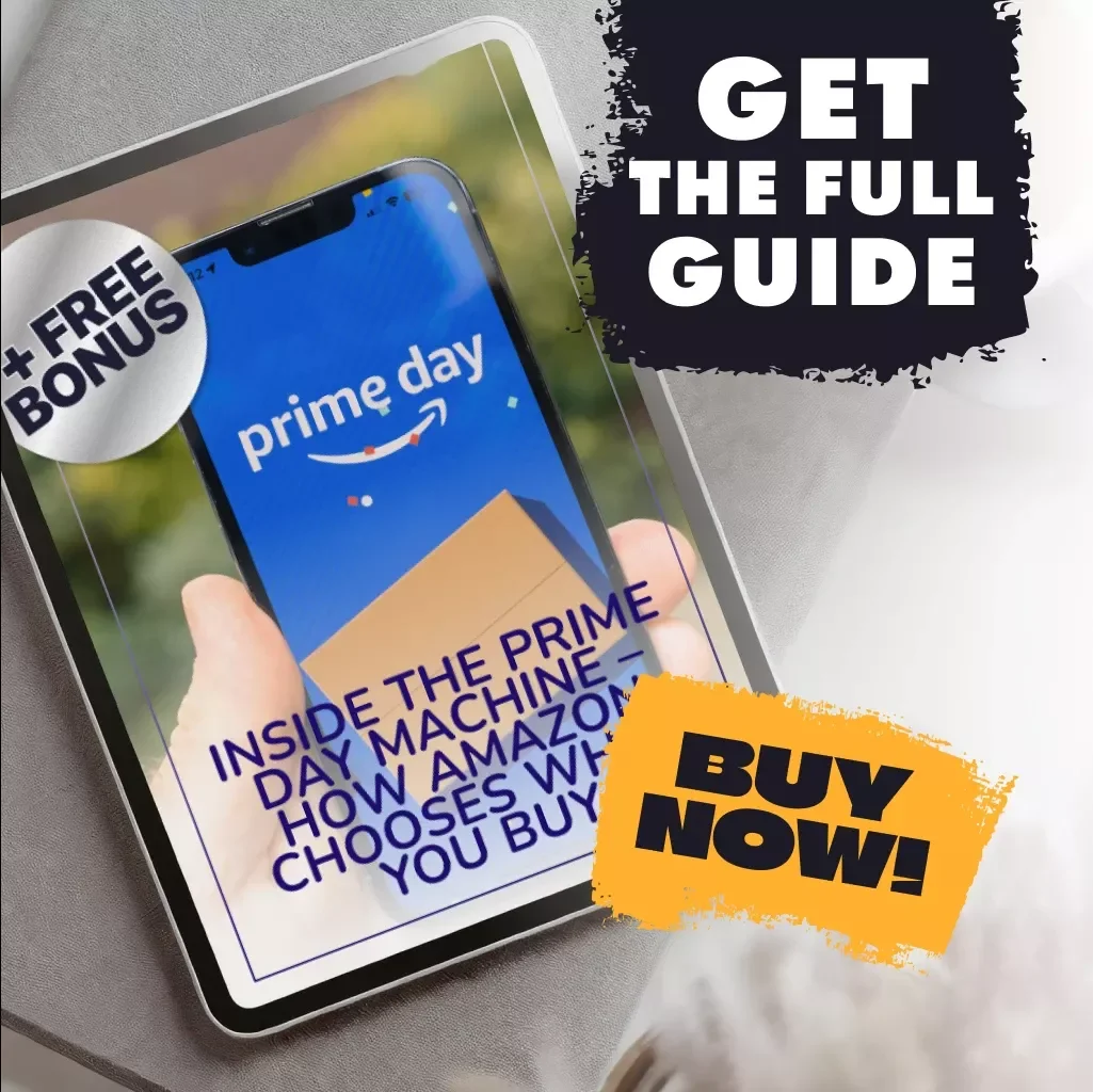 Inside the Prime Day Machine – How Amazon Chooses What You Buy | Digital Guide for Sellers | How Amazon Selects Products for Prime Day Deals | eBook Download