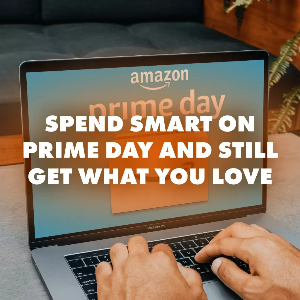 Spend Smart on Prime Day and Still Get What You Love – Budgeting Guide for Prime Day Shoppers, Digital Download eBook, How to Budget Your Spending for Prime Day