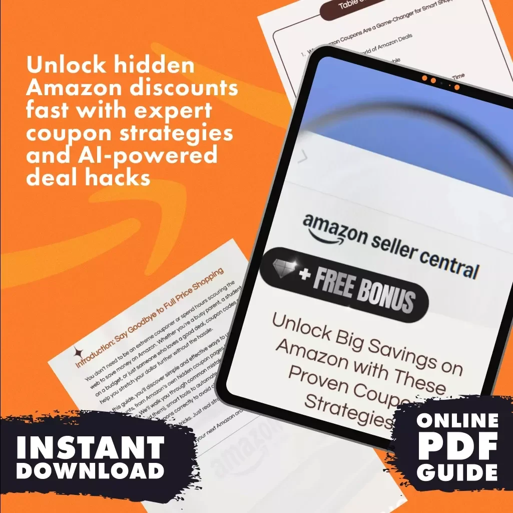 Unlock Big Savings on Amazon with These Proven Coupon Strategies | Digital Guide on How to Get Coupon Code in Amazon | Instant PDF Download | Money-Saving Tips for Amazon Shoppers